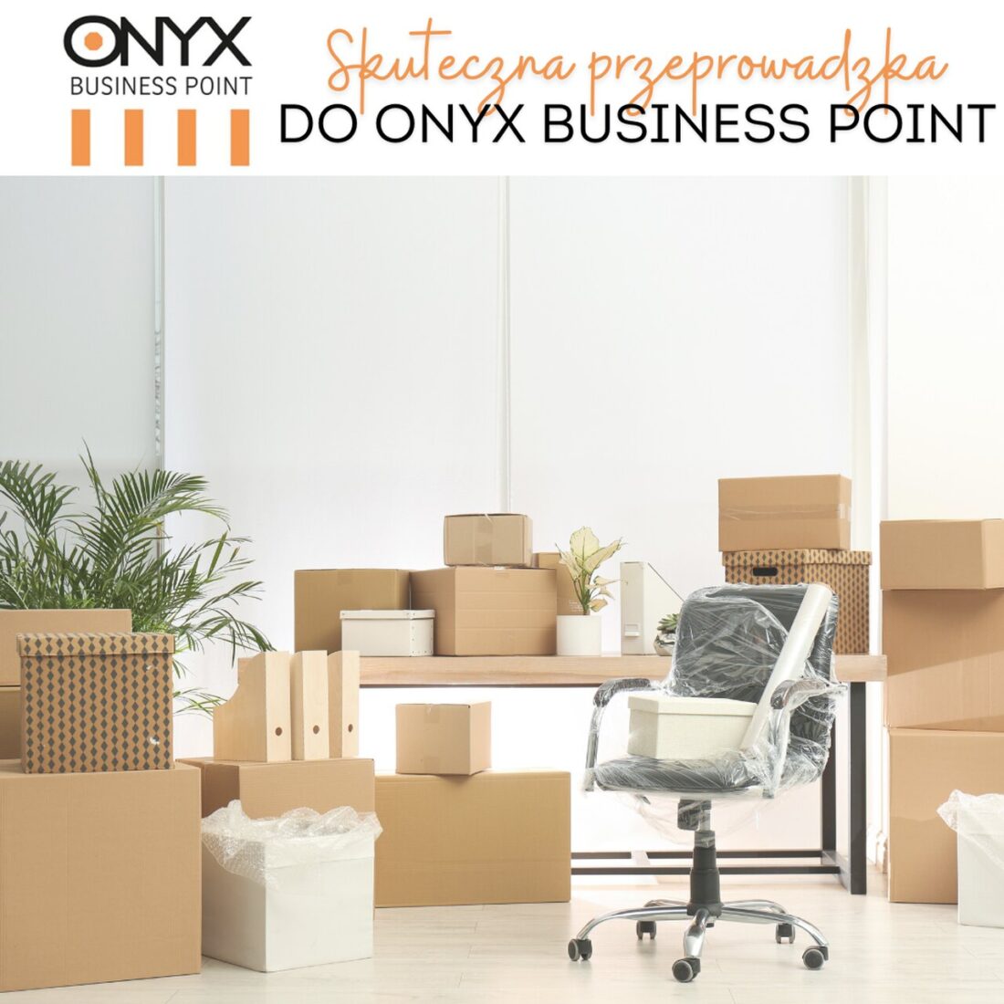 Skuteczna Przeprowadzka do ONYX Business Point: Przewodnik Krok po Kroku Skuteczna Przeprowadzka do ONYX Business Point: Przewodnik Krok po Kroku