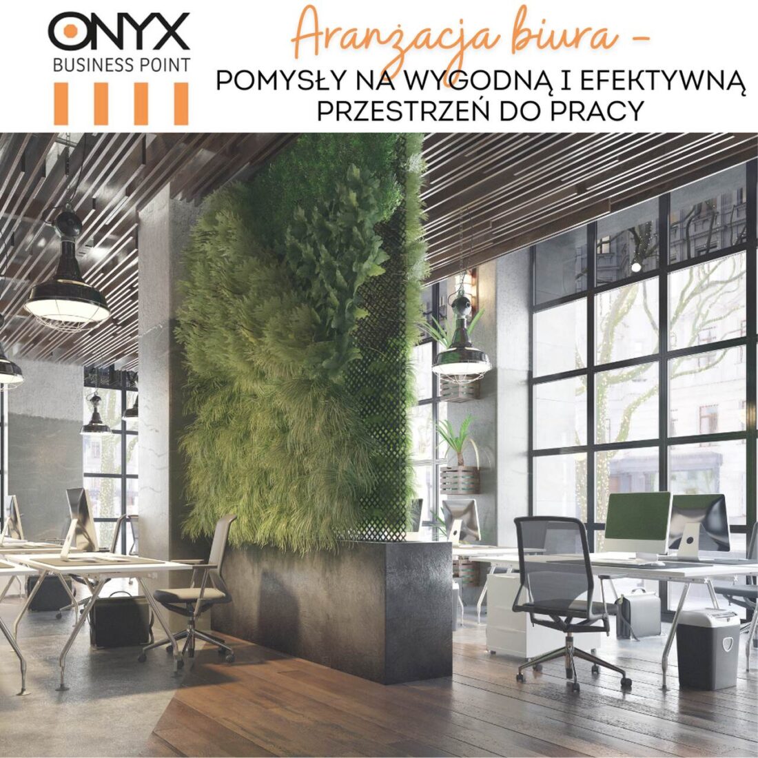 Aranżacja biura: pomysły na wygodną i efektywną przestrzeń do pracy